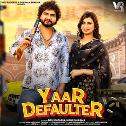 Yaar Defaulter (feat. Biru Kataria,Nidhi Sharma)-MVs6CS5Iekk