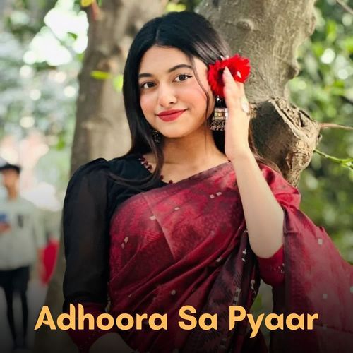 Adhoora Sa Pyaar