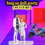 Baap Ne Dedi Scooty