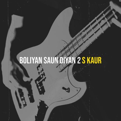 Boliyan Saun Diyan 2