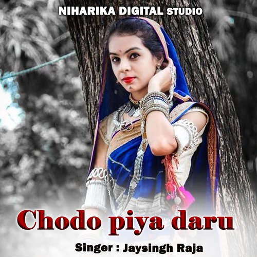 Chodo Piya Daru