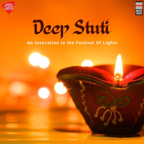Deep Stuti (An Invocation to the Festival of Lights)