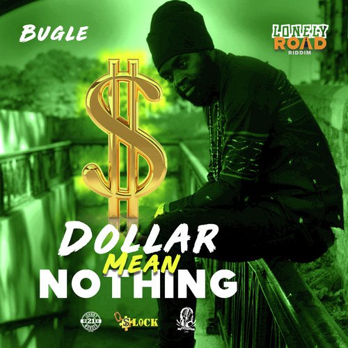 Dollar Mean Nothing