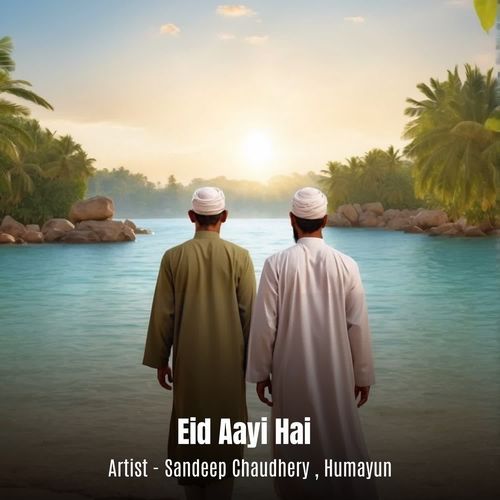 Eid Aayi Hai