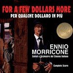 Ennio Morricone - For a Few Dollars More (Complete Score)