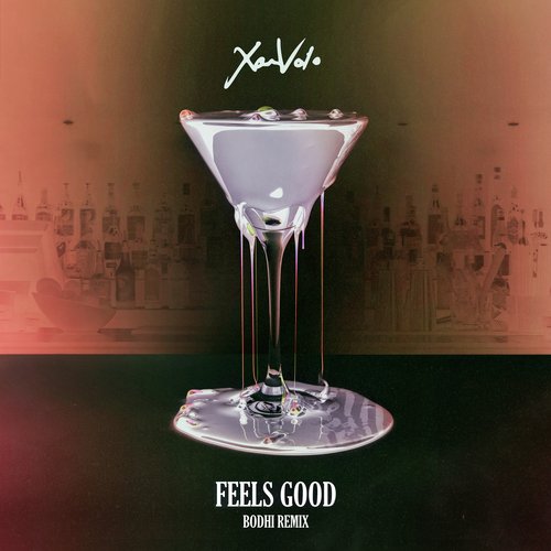 Feels Good (Bodhi Remix)
