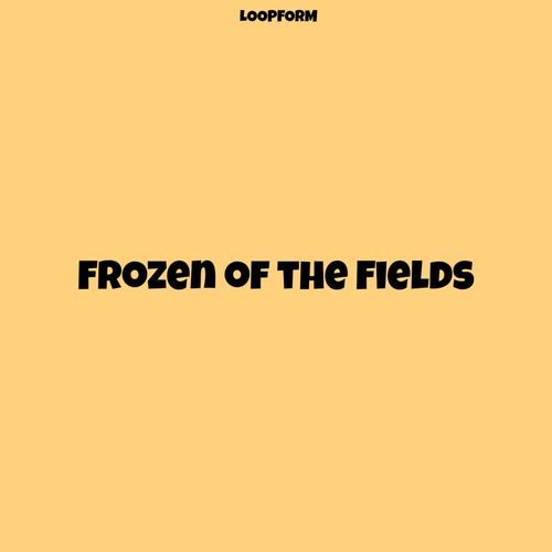 Frozen of the Fields