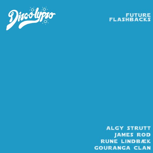 Future Flashbacks (Discolypso Crew Remix) cover art