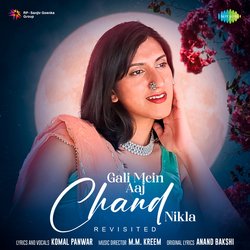 Gali Mein Aaj Chand Nikla - Revisited-QCYIBD5mX3g