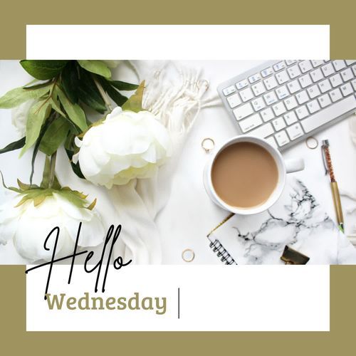 Hello Wednesday