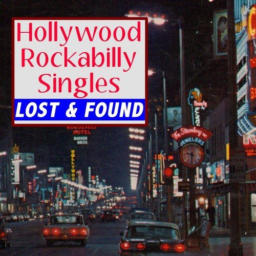 Hollywood Rockabilly Singles Lost & Found