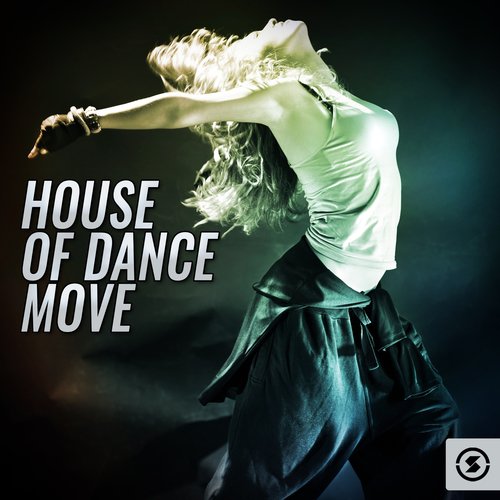 House of Dance Move