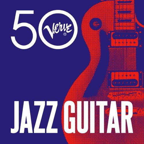 Jazz Guitar - Verve 50