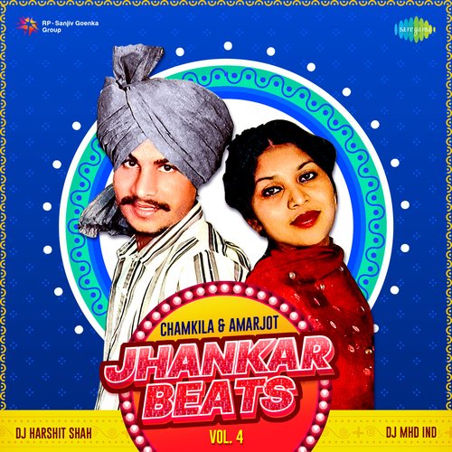 Jhankar Beats - Chamkila And Amarjot Vol. 4