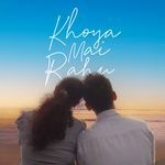 Khoya Mai Rahu