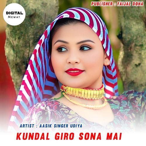 Kundal Giro Sona Mai