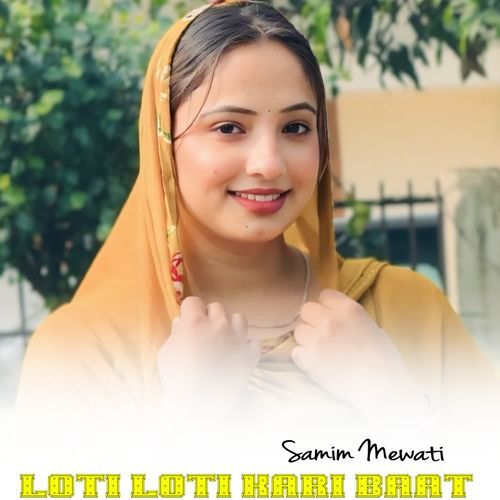 LOTI LOTI KARI BAAT