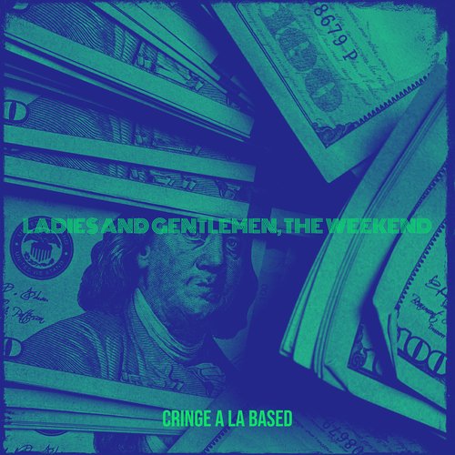 Ladies and Gentlemen, the Weekend cover art