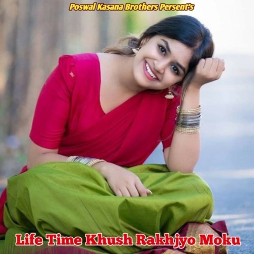Life Time Khush Rakhjyo Moku
