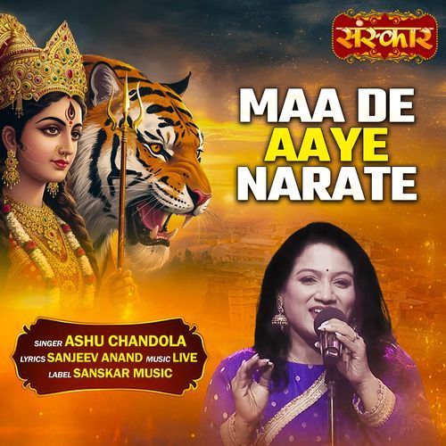 Maa De Aaye Narate