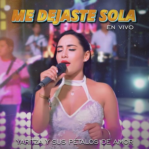 Me Dejaste Sola(En Vivo)_poster_image