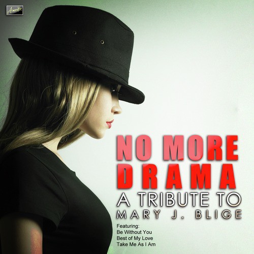 No More Drama - A Tribute to Mary J. Blige