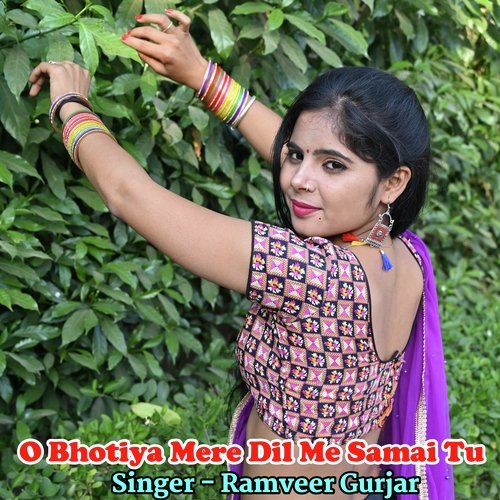 O Bhotiya Mere Dil Me Samai Tu