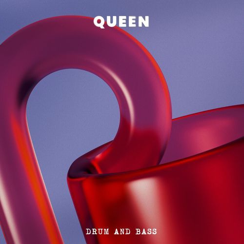 Queen (Drum and Bass)