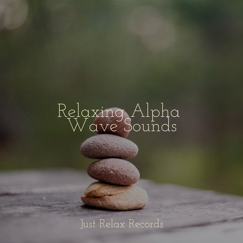 Relaxing Alpha Wave Sounds