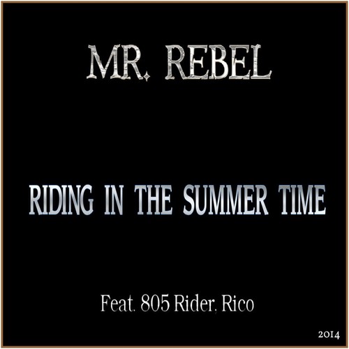 Riding in the Summer Time (feat. 805 Rider & Rico) cover art