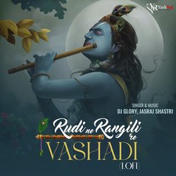 Rudi Ne Rangili Re Vala Tari Vashadi Re Lol-OlAqVRBXZ3U