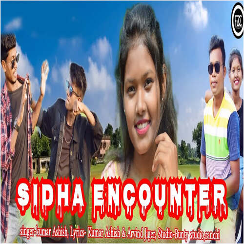 Sidha Encounter