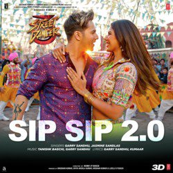 Sip Sip 2.0 (From &quot;Street Dancer 3D&quot;)-FyAhdzZBA0o