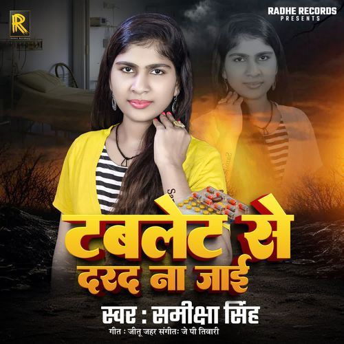 Tablet Se Darad Na Jaai