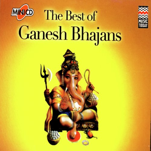 The Best Of Ganesh Bhajans