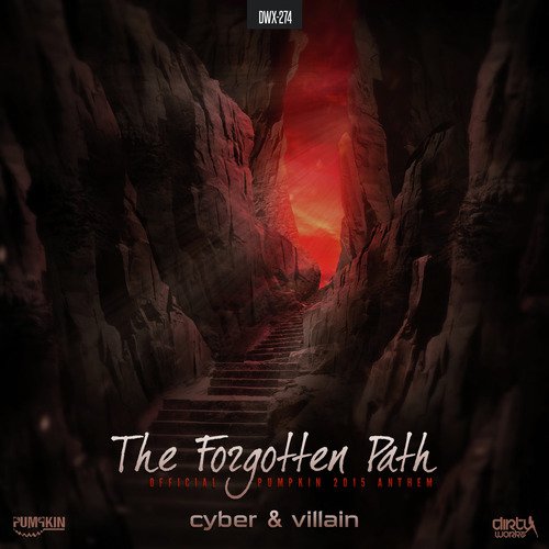 The Forgotten Path (Official Pumpkin 2015 Anthem) (Extended Mix)