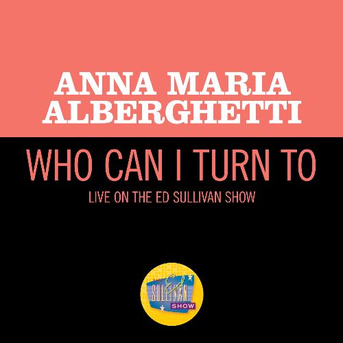 Who Can I Turn To (Live On The Ed Sullivan Show, December 15, 1968) cover art