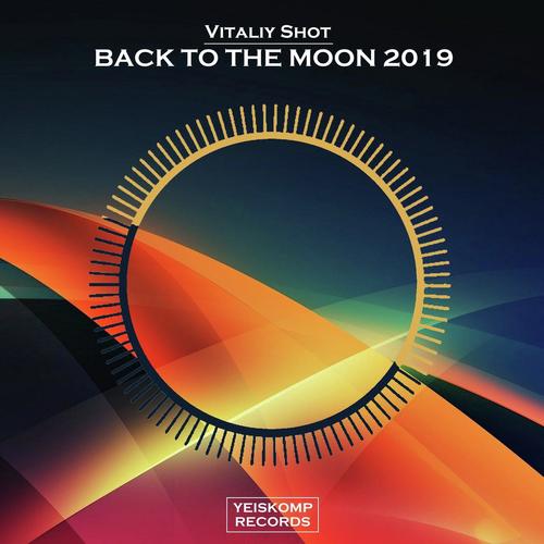 Back To The Moon 2019 (Original Mix) cover art