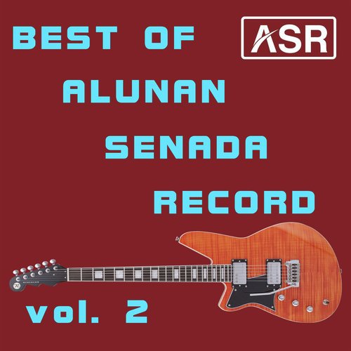 Best Of Alunan Senada Record, Vol. 2