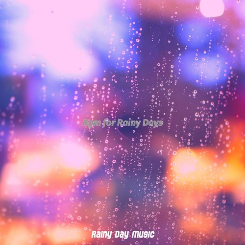 Bgm for Rainy Days