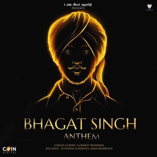 Bhagat Singh Anthem