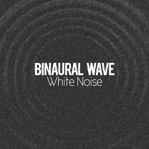 Binaural Wave: White Noise