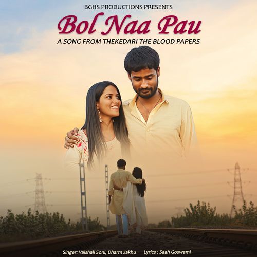 Bol Naa Pau