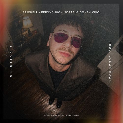 Brickell / Ferxxo 100 / Nostálgico (En vivo)