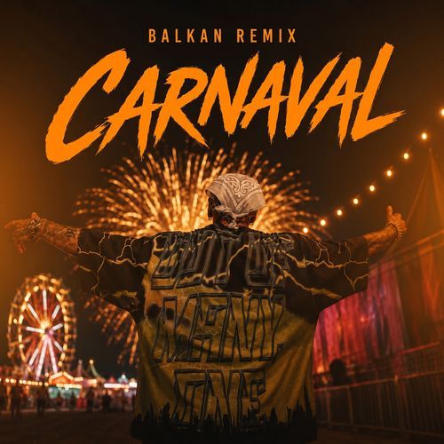 Carnaval (Balkan Remix)