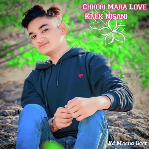 Chhori Mara Love Ki Ek Nisani