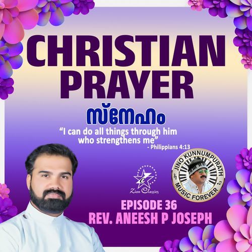 Christian Prayers Episode 36 (Sneham)
