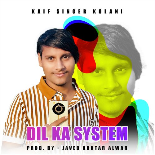 Dil Ka System