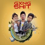 Gxng Shit