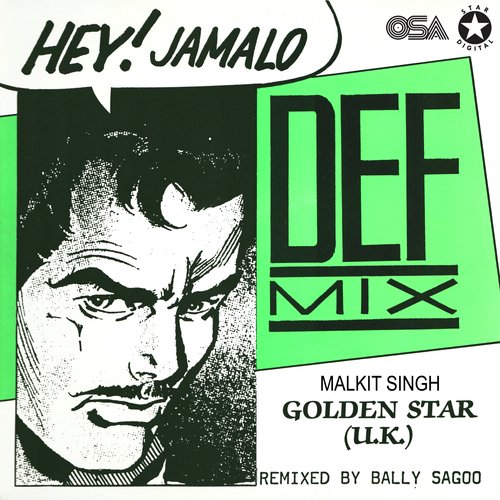 Hey! Jamalo (Def Mix)